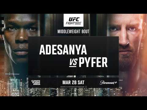 UFC SEATTLE LIVE ADESANYA VS PYFER LIVESTREAM & FULL FIGHT COMPANION